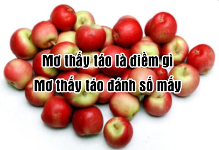 Mơ thấy táo là điềm gì?